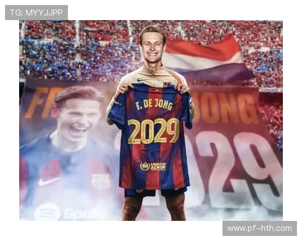 弗伦基·德容：从天才少年到巴萨中场核心的成长之路